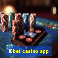 10bet casino app